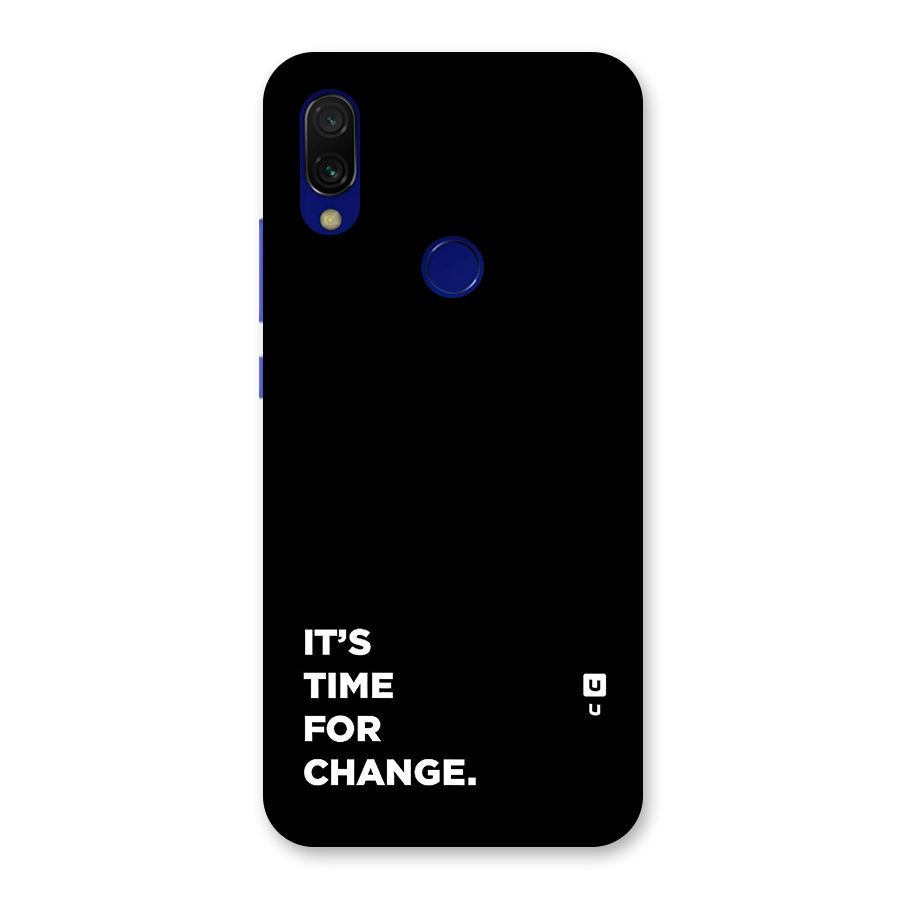 Its Time For Change Back Case for Redmi 7