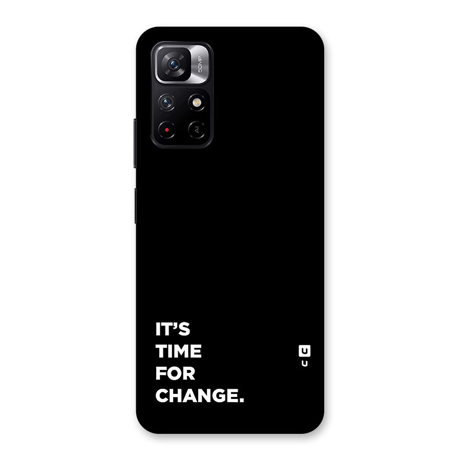 Its Time For Change Back Case for Redmi Note 11T 5G