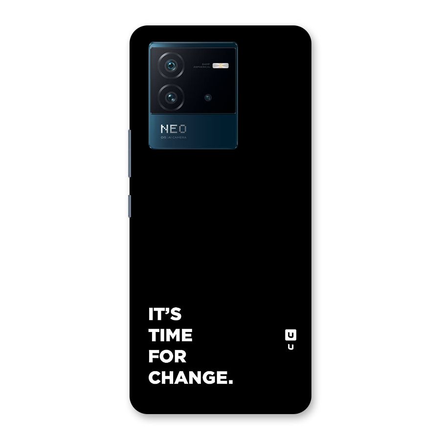 Its Time For Change Back Case for Vivo iQOO Neo 6 5G