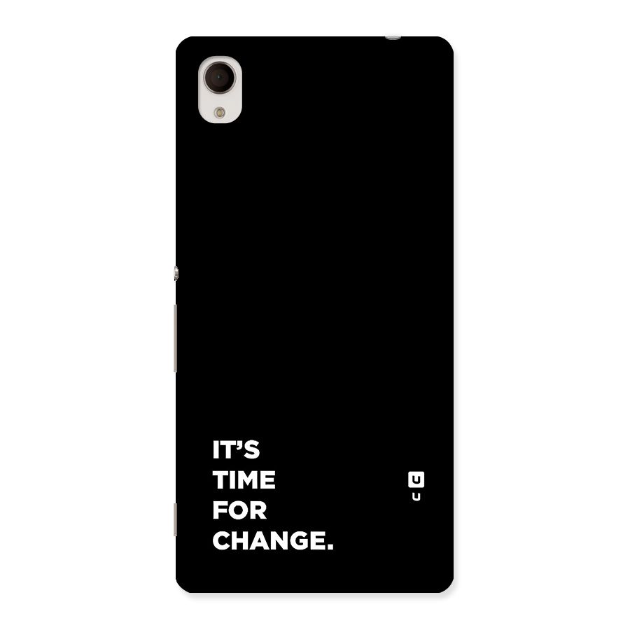 Its Time For Change Back Case for Xperia M4