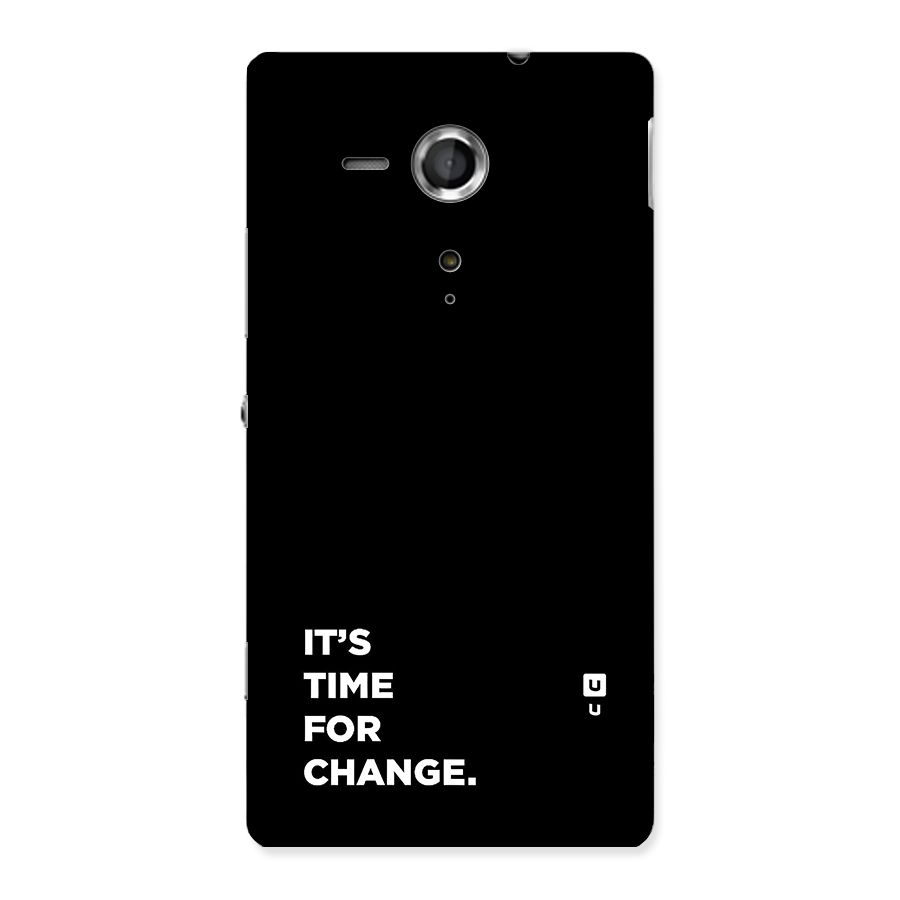 Its Time For Change Back Case for Xperia Sp