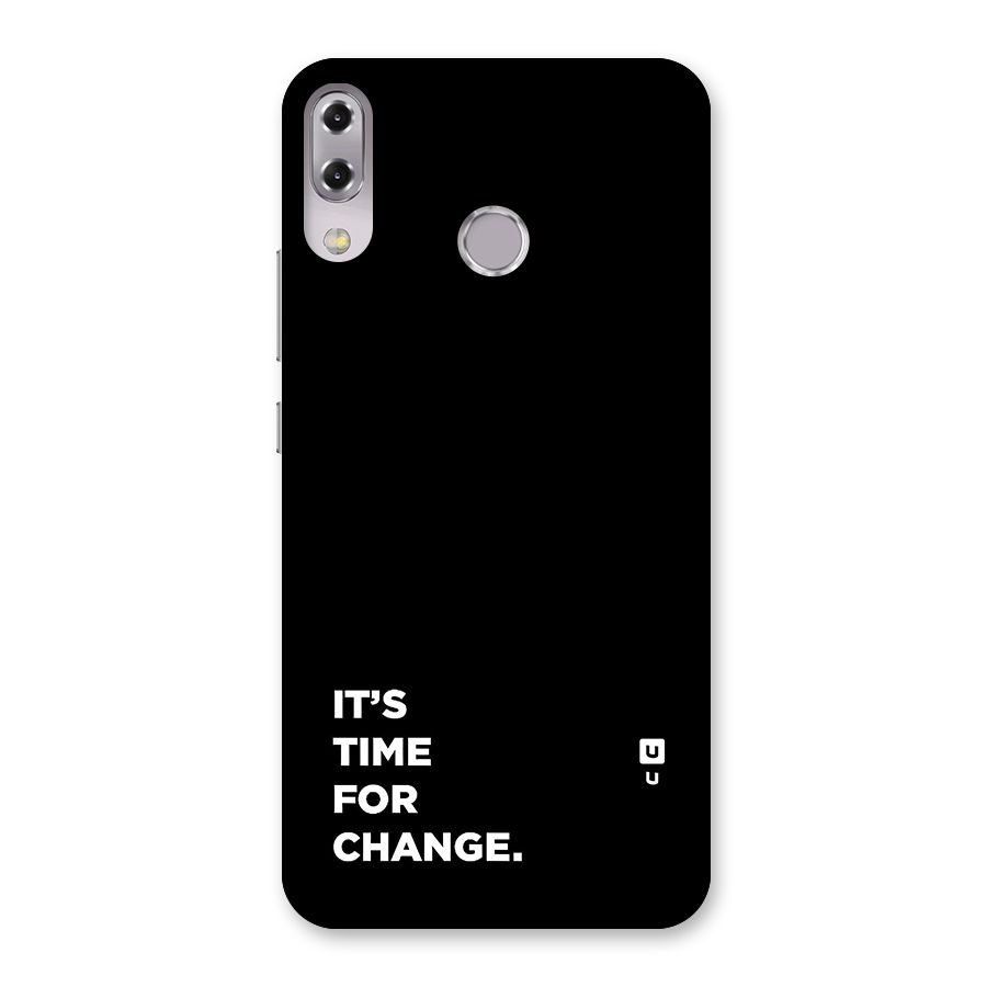Its Time For Change Back Case for Zenfone 5Z