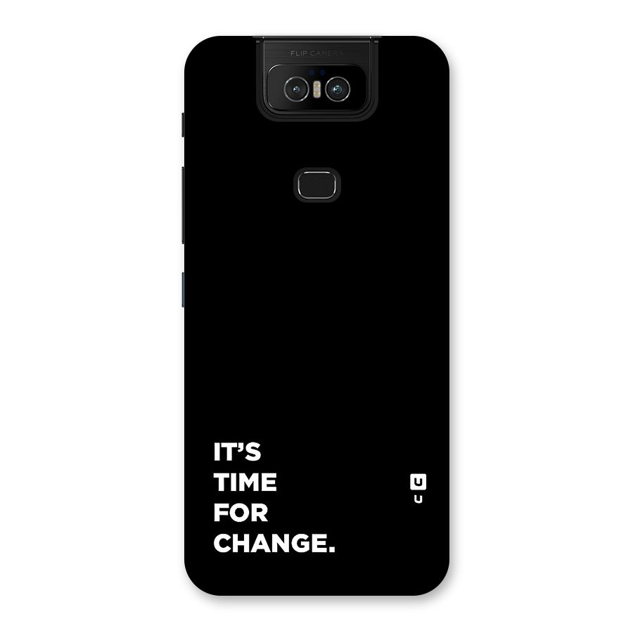 Its Time For Change Back Case for Zenfone 6z