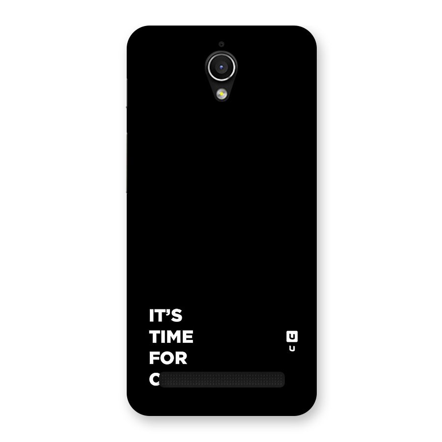 Its Time For Change Back Case for Zenfone Go