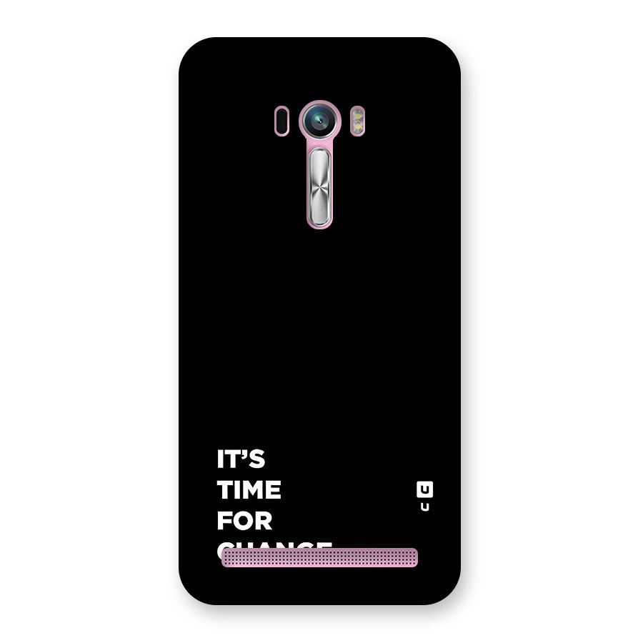 Its Time For Change Back Case for Zenfone Selfie