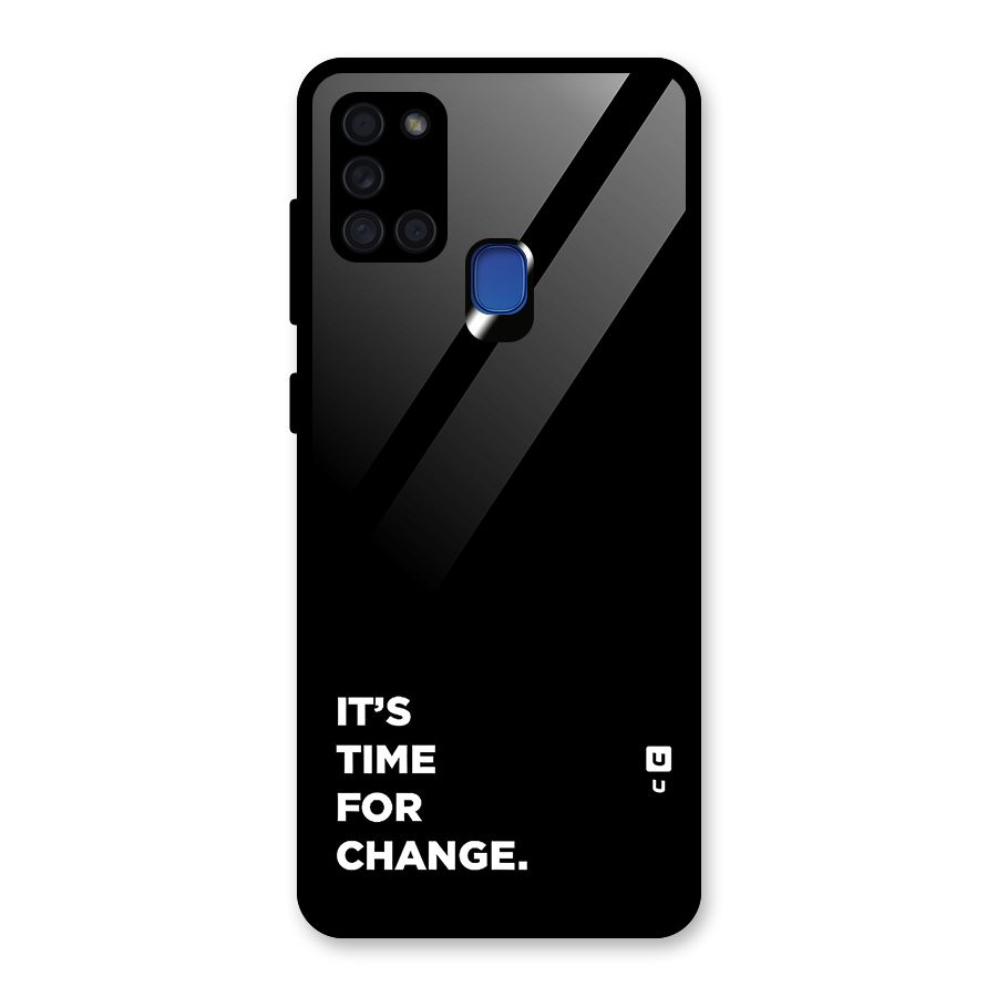 Its Time For Change Glass Back Case for Galaxy A21s