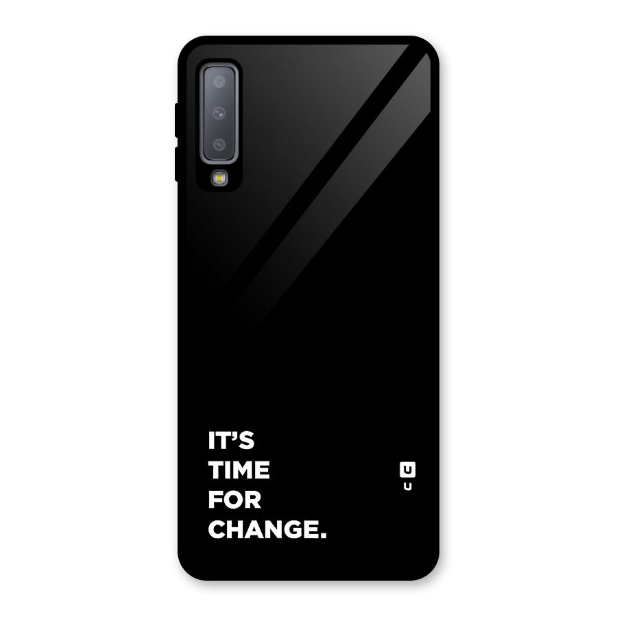 Its Time For Change Glass Back Case for Galaxy A7 (2018)