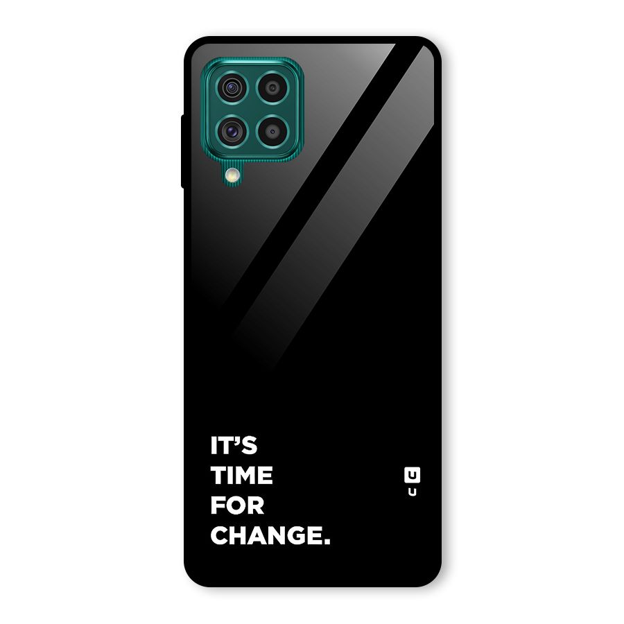 Its Time For Change Glass Back Case for Galaxy F62