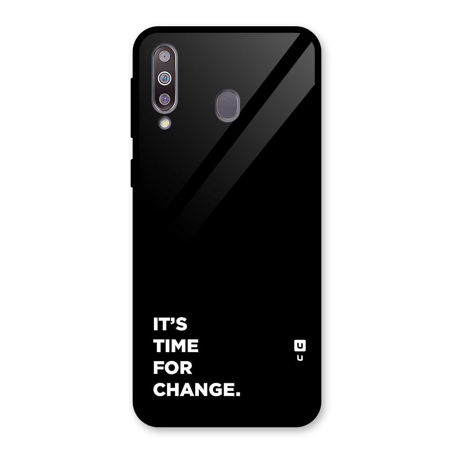 Its Time For Change Glass Back Case for Galaxy M30
