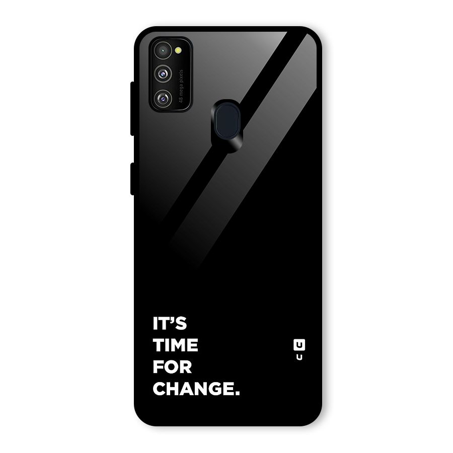 Its Time For Change Glass Back Case for Galaxy M30s