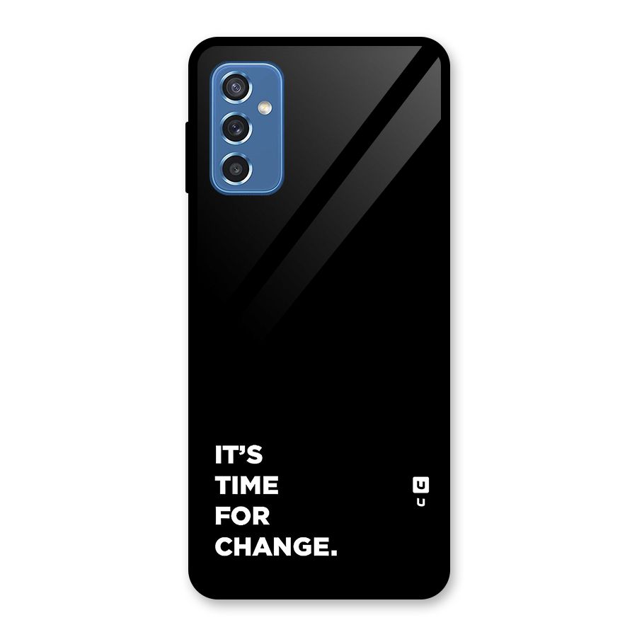 Its Time For Change Glass Back Case for Galaxy M52 5G