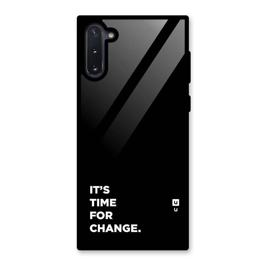 Its Time For Change Glass Back Case for Galaxy Note 10