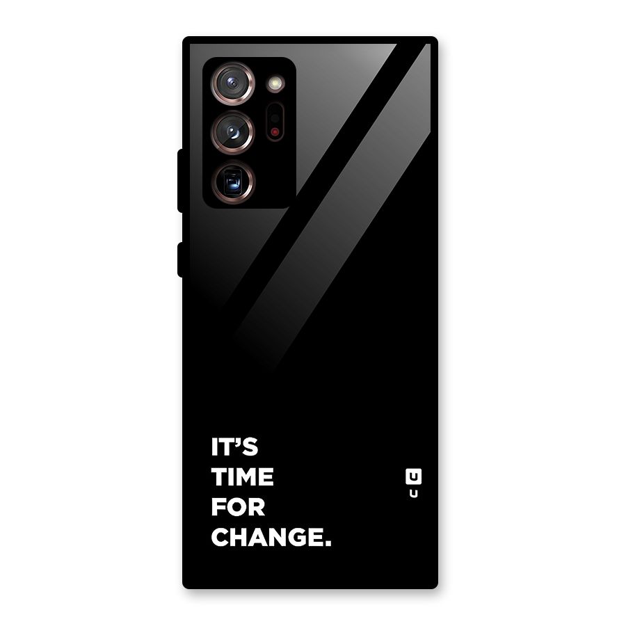 Its Time For Change Glass Back Case for Galaxy Note 20 Ultra 5G