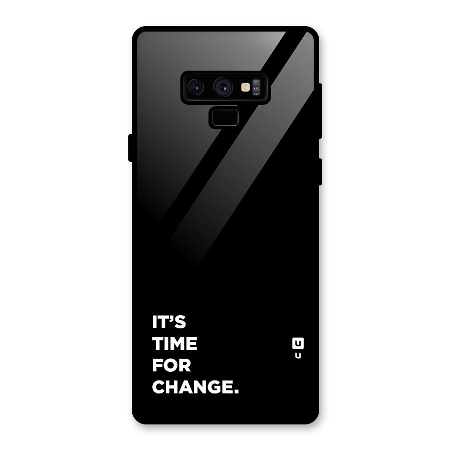 Its Time For Change Glass Back Case for Galaxy Note 9