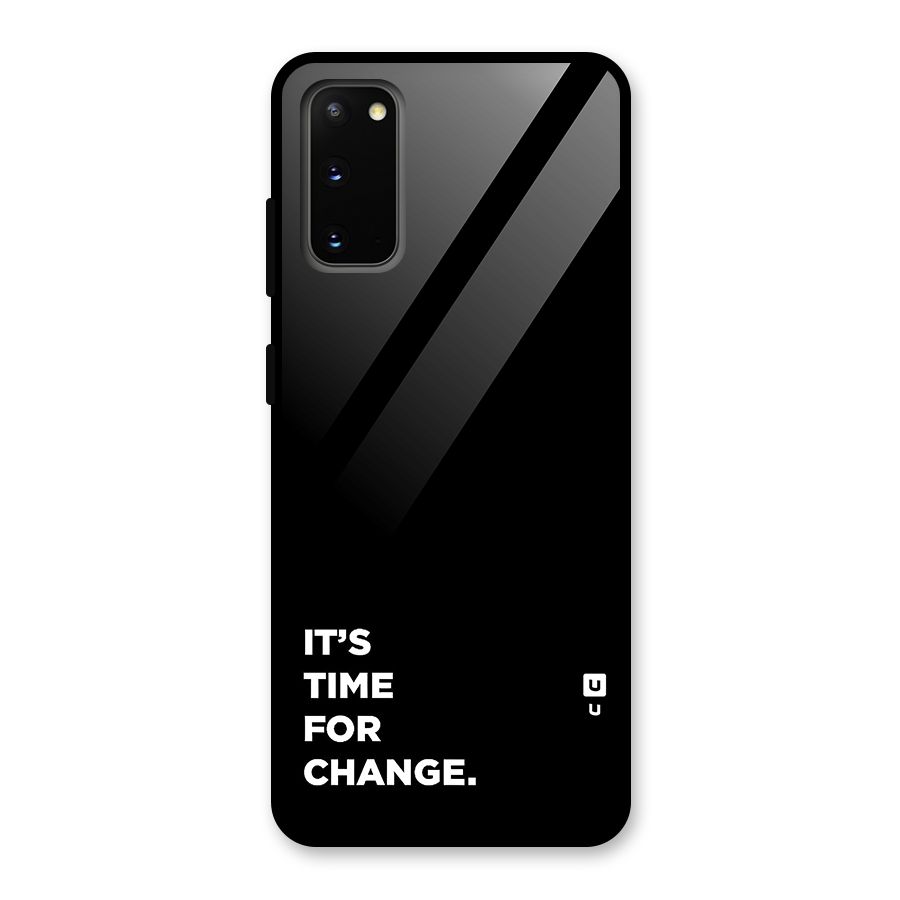 Its Time For Change Glass Back Case for Galaxy S20