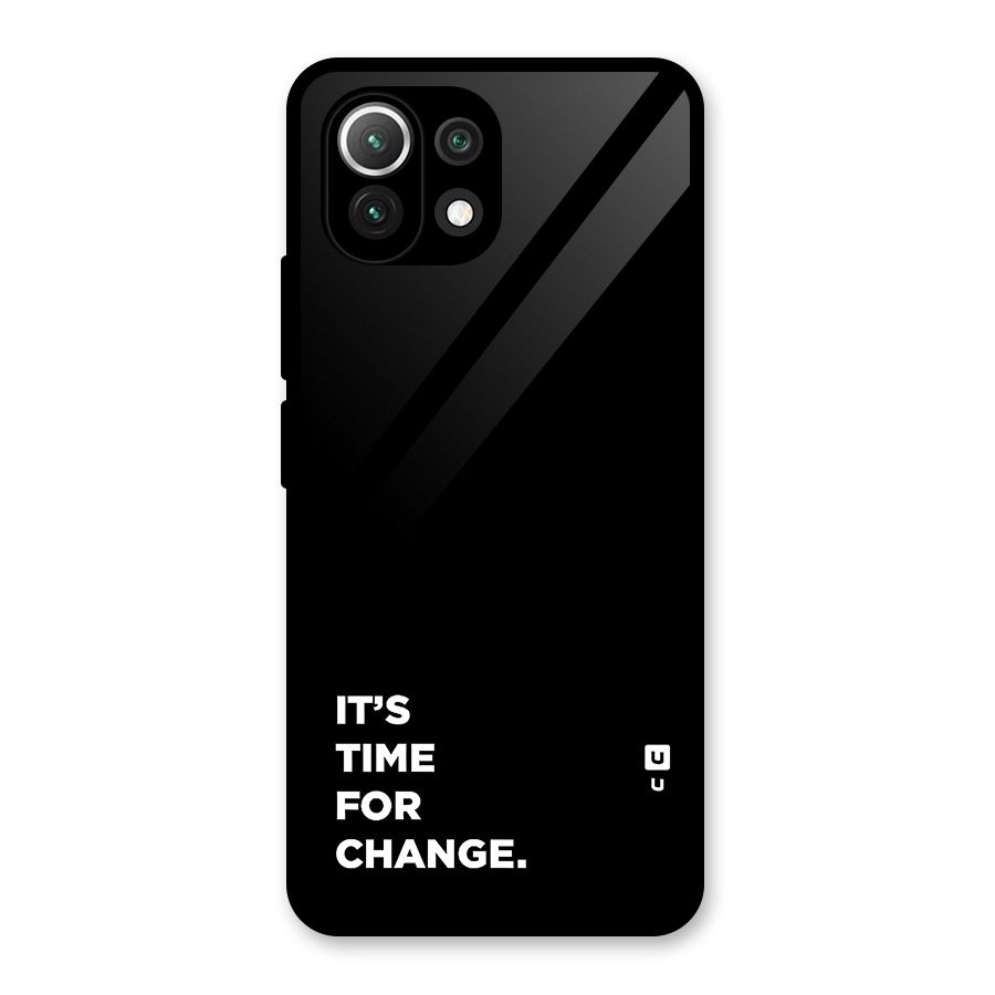 Its Time For Change Glass Back Case for Mi 11 Lite NE 5G