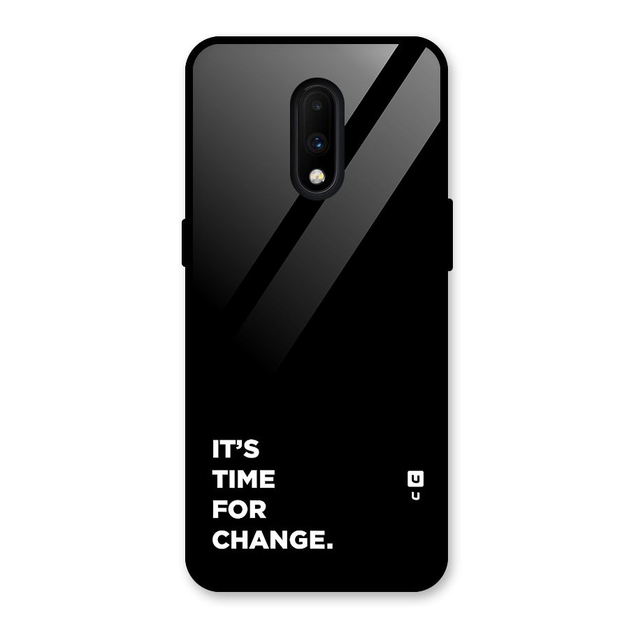 Its Time For Change Glass Back Case for OnePlus 7
