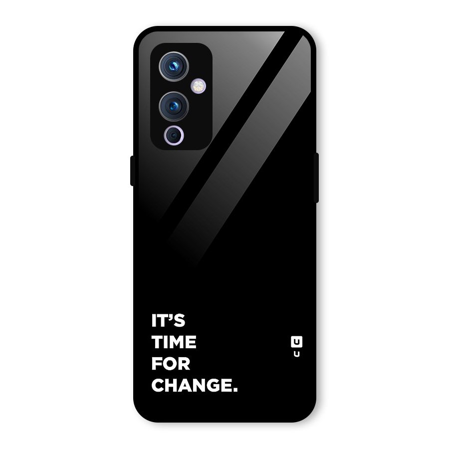 Its Time For Change Glass Back Case for OnePlus 9