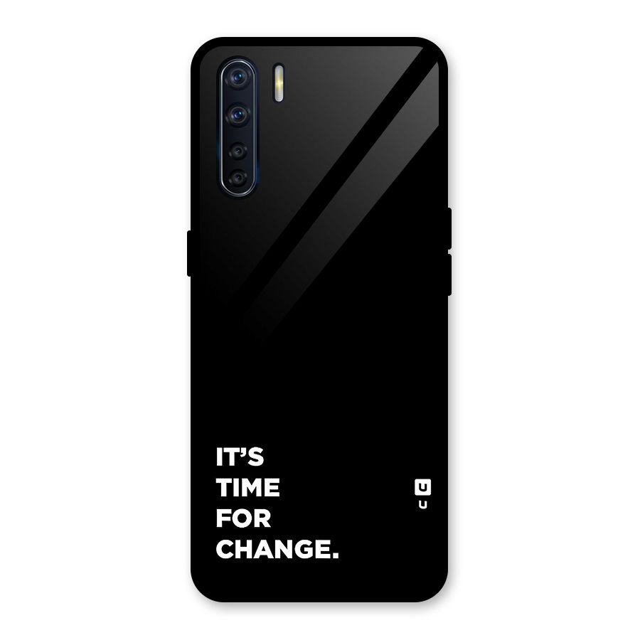Its Time For Change Glass Back Case for Oppo F15