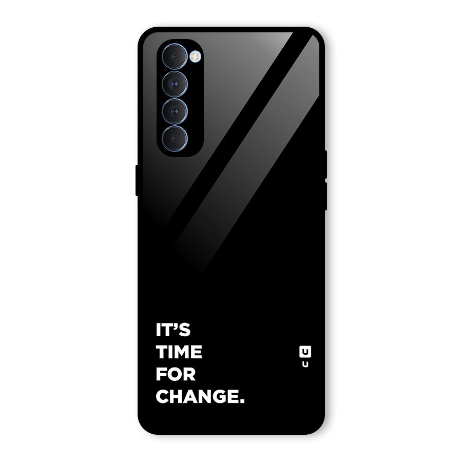Its Time For Change Glass Back Case for Oppo Reno4 Pro
