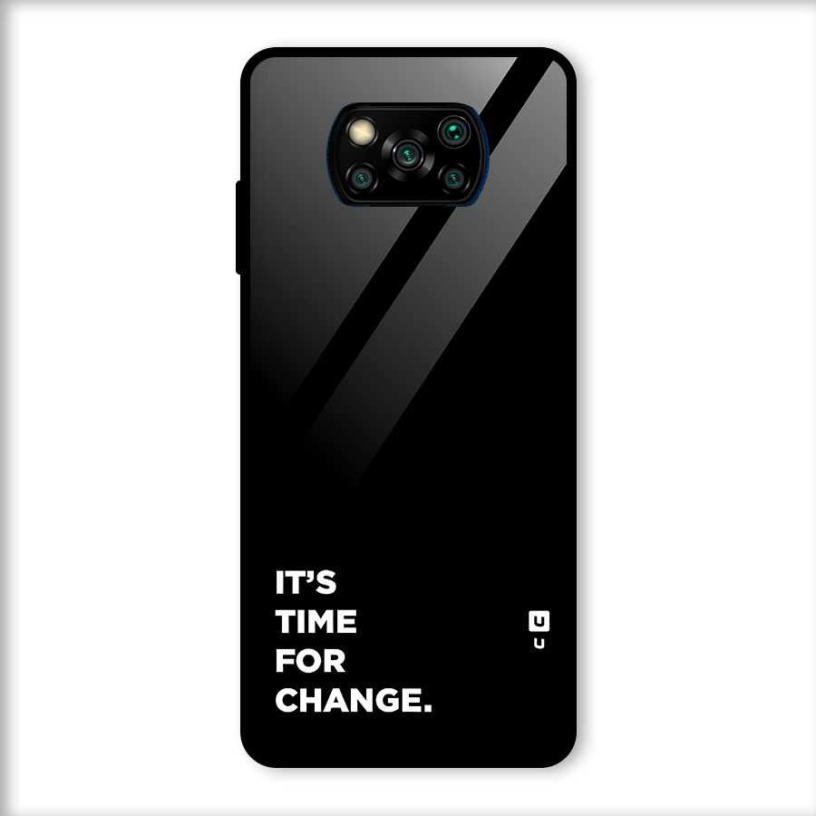 Its Time For Change Glass Back Case for Poco X3