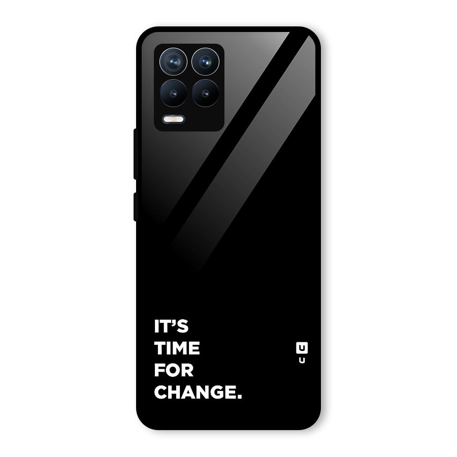 Its Time For Change Glass Back Case for Realme 8