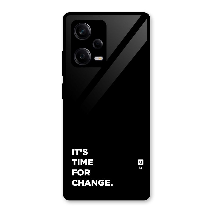 Its Time For Change Glass Back Case for Redmi Note 12 Pro