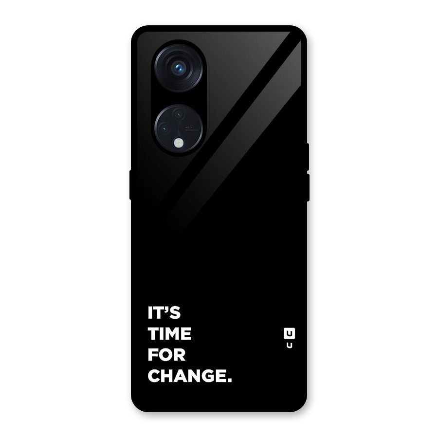 Its Time For Change Glass Back Case for Reno8 T 5G