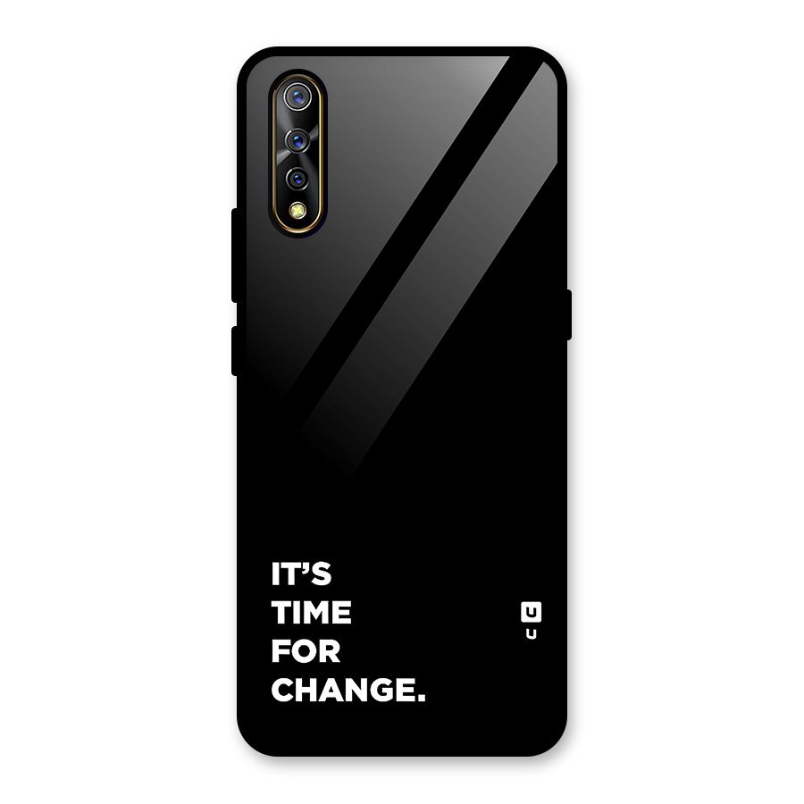 Its Time For Change Glass Back Case for Vivo S1