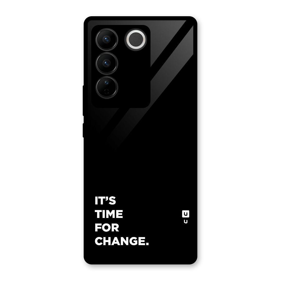 Its Time For Change Glass Back Case for Vivo V27