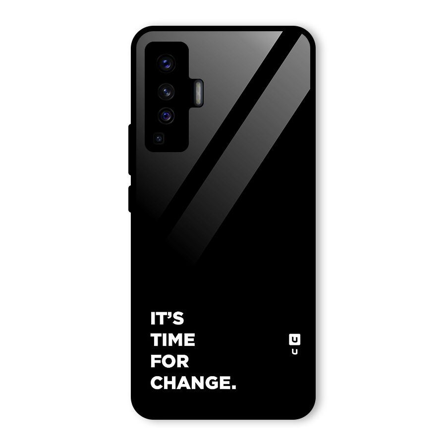 Its Time For Change Glass Back Case for Vivo X50