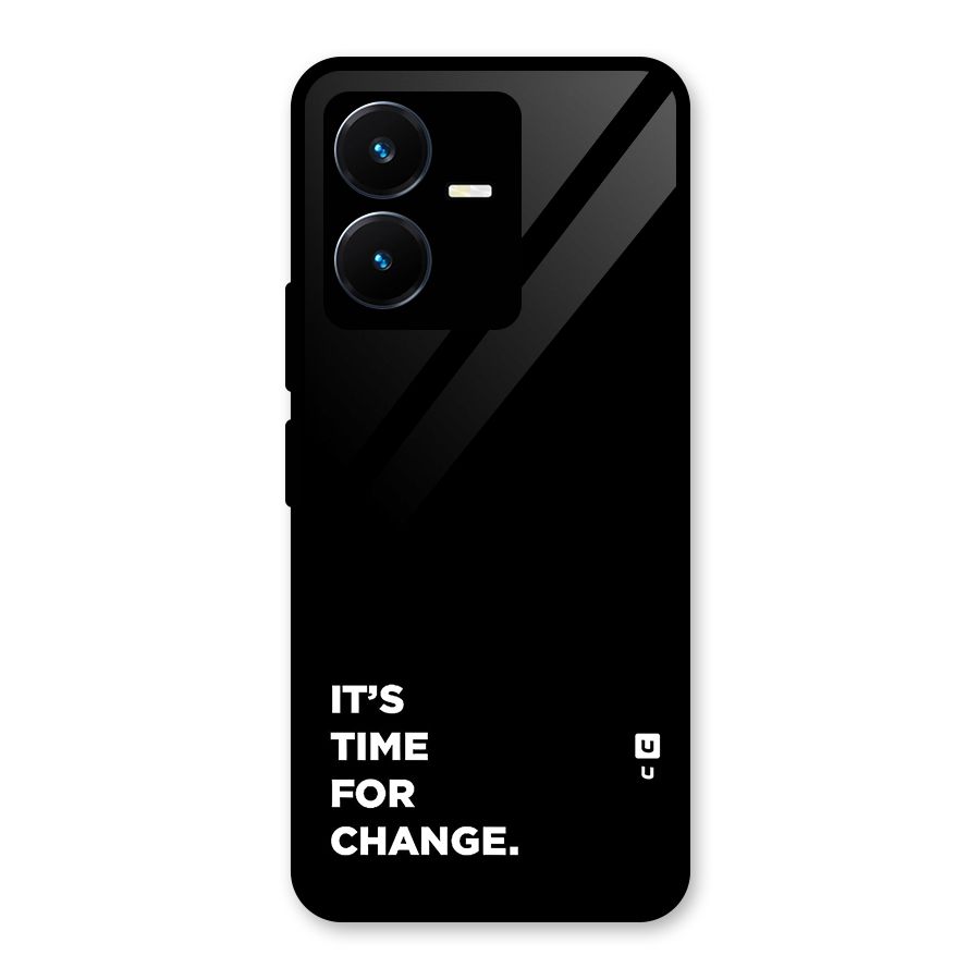 Its Time For Change Glass Back Case for Vivo Y22