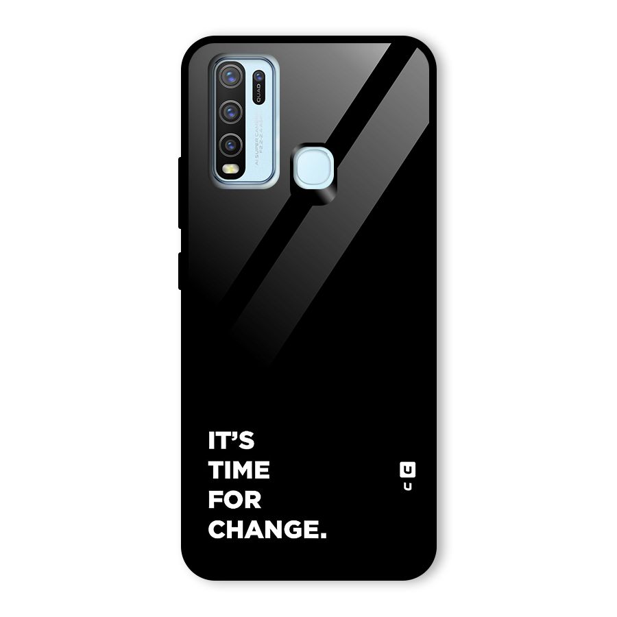Its Time For Change Glass Back Case for Vivo Y50
