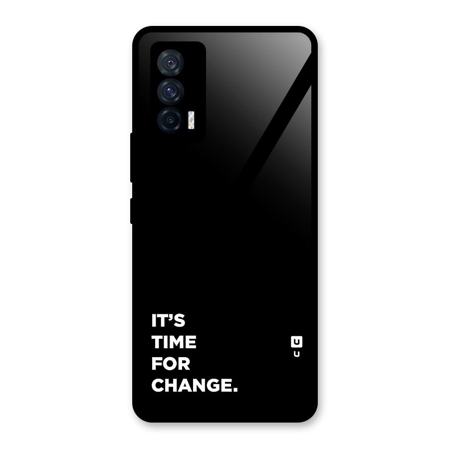 Its Time For Change Glass Back Case for Vivo iQOO 7 5G