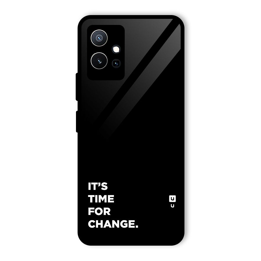 Its Time For Change Glass Back Case for Vivo iQOO Z6