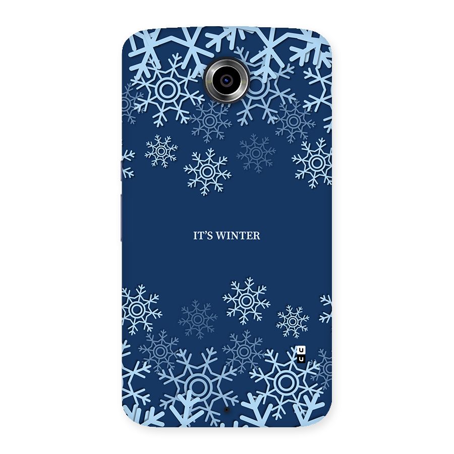 Its Winter Back Case for Google Nexus 6