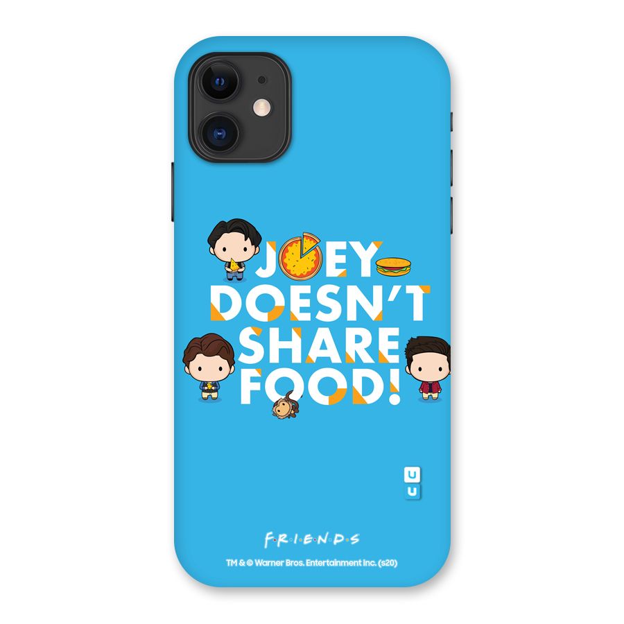 Joy Doesnt Share Food Glass Back Case for iPhone 11