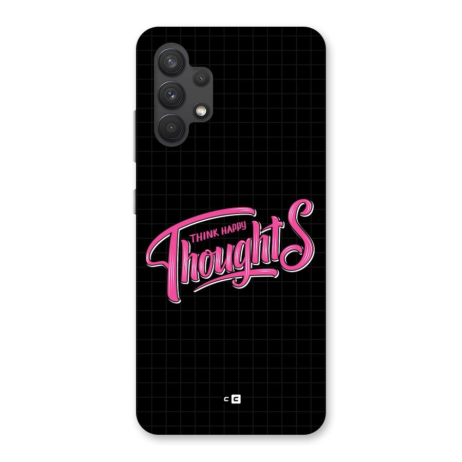 Joyful Thoughts Back Case for Galaxy A32