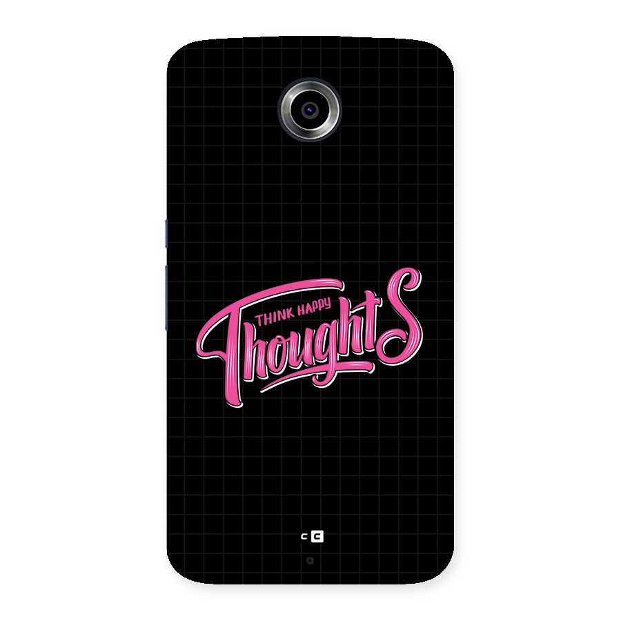 Joyful Thoughts Back Case for Google Nexus 6