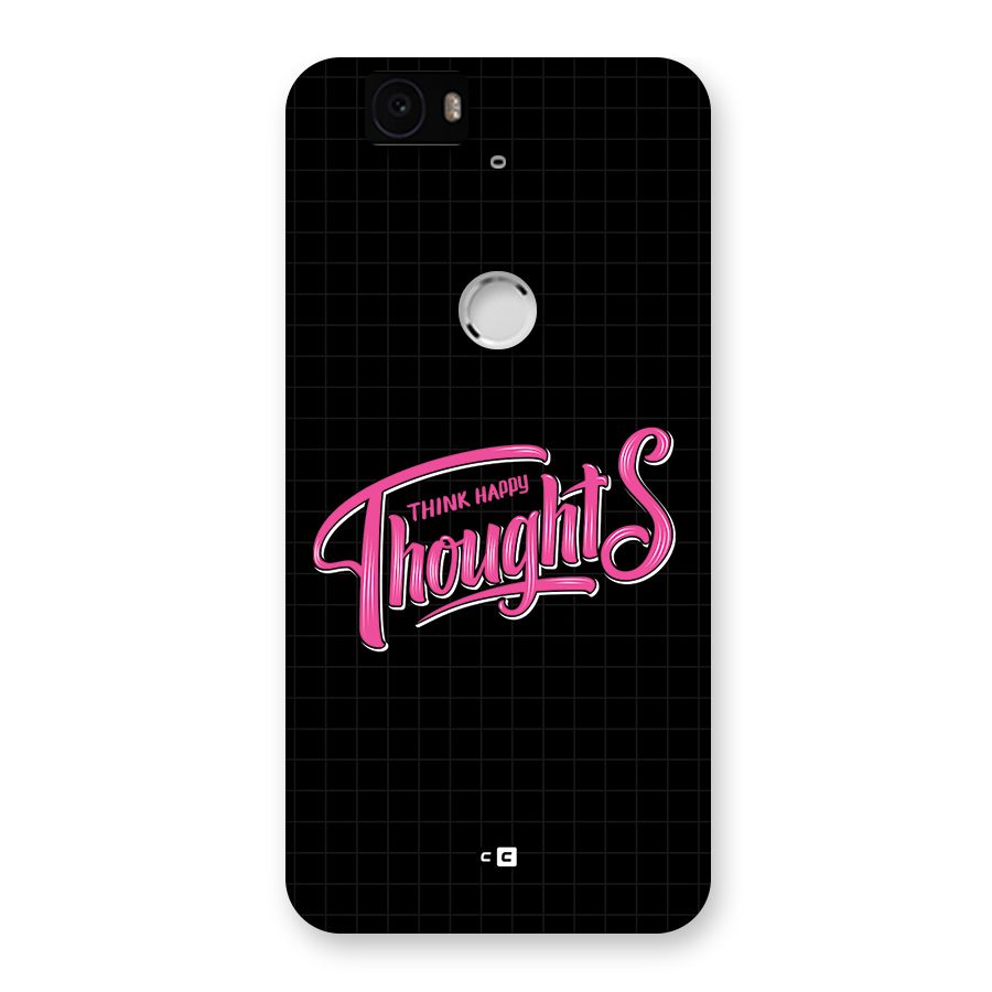 Joyful Thoughts Back Case for Google Nexus 6P