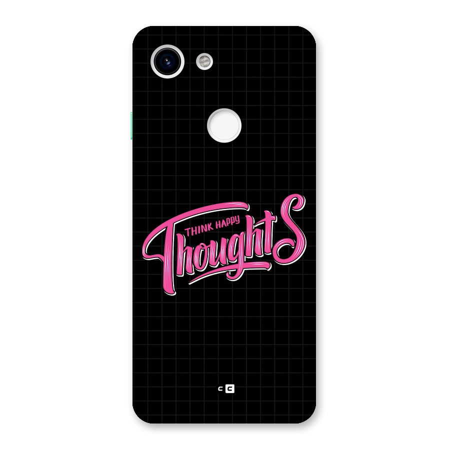Joyful Thoughts Back Case for Google Pixel 3