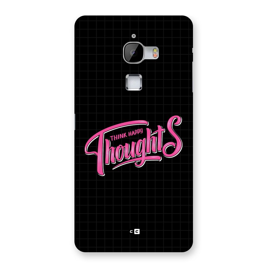 Joyful Thoughts Back Case for LeTV Le Max