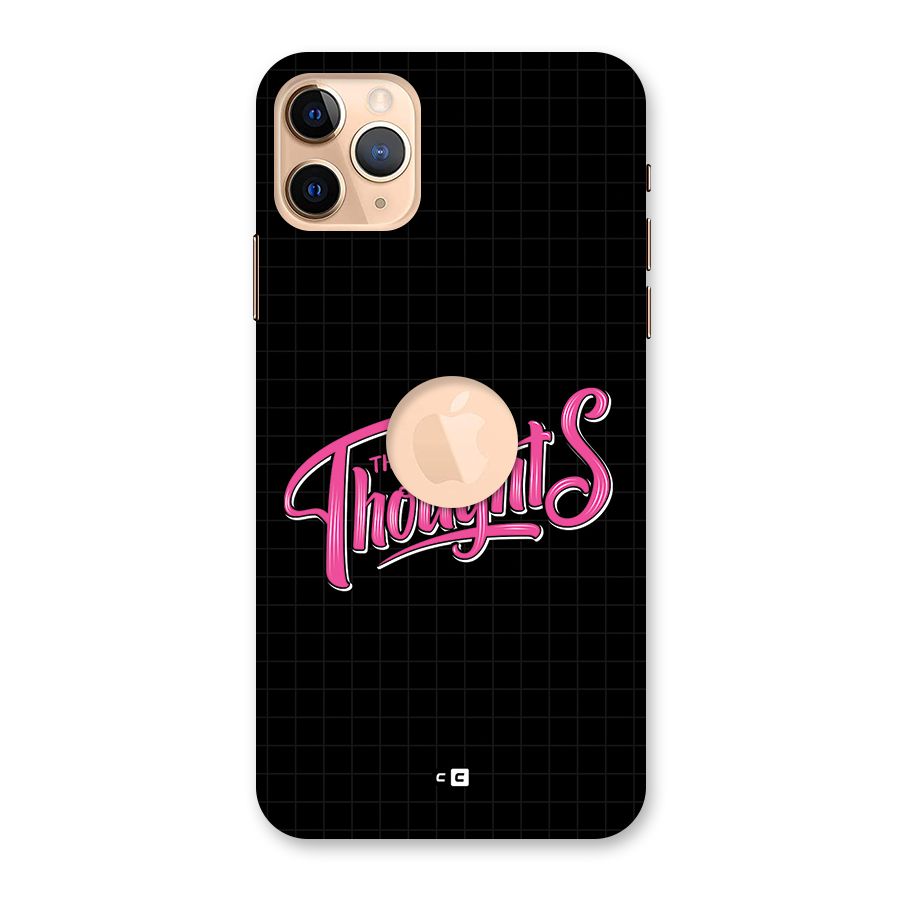 Joyful Thoughts Back Case for iPhone 11 Pro Max Logo Cut