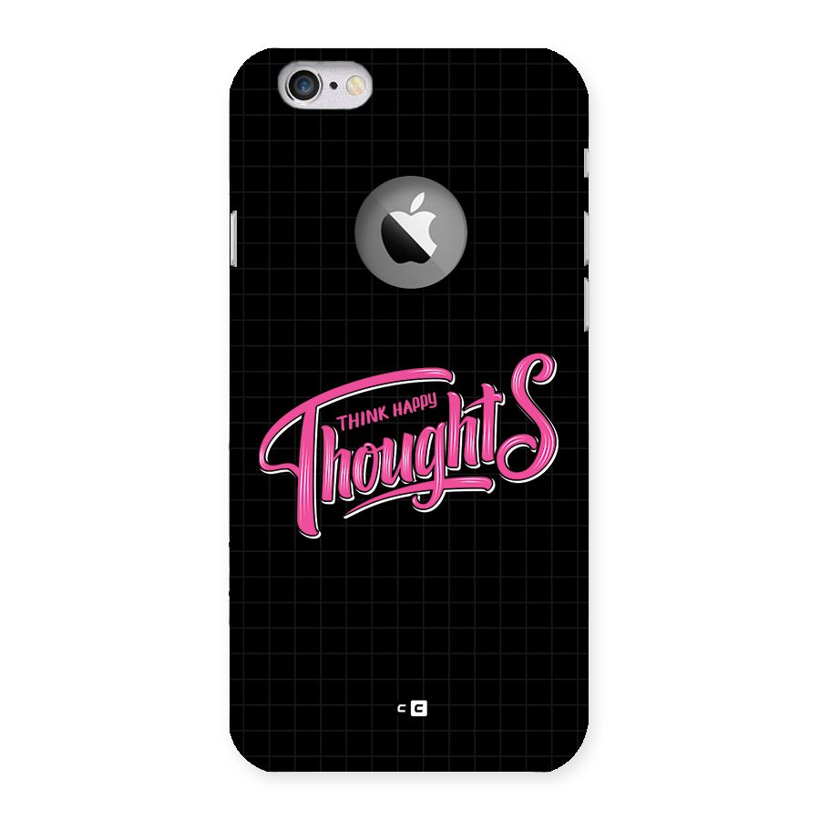 Joyful Thoughts Back Case for iPhone 6 Logo Cut