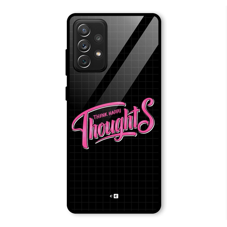 Joyful Thoughts Glass Back Case for Galaxy A72
