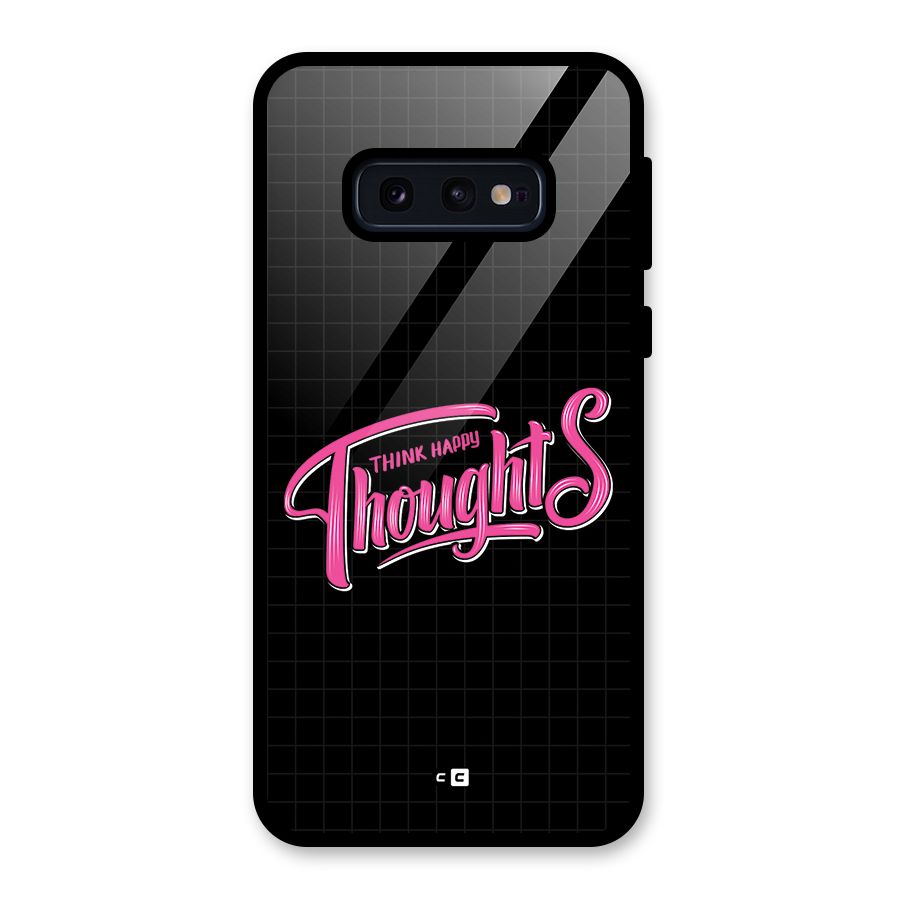 Joyful Thoughts Glass Back Case for Galaxy S10e