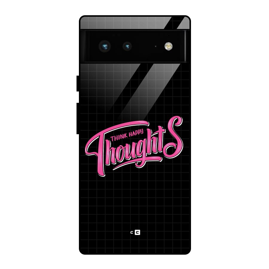 Joyful Thoughts Glass Back Case for Google Pixel 6
