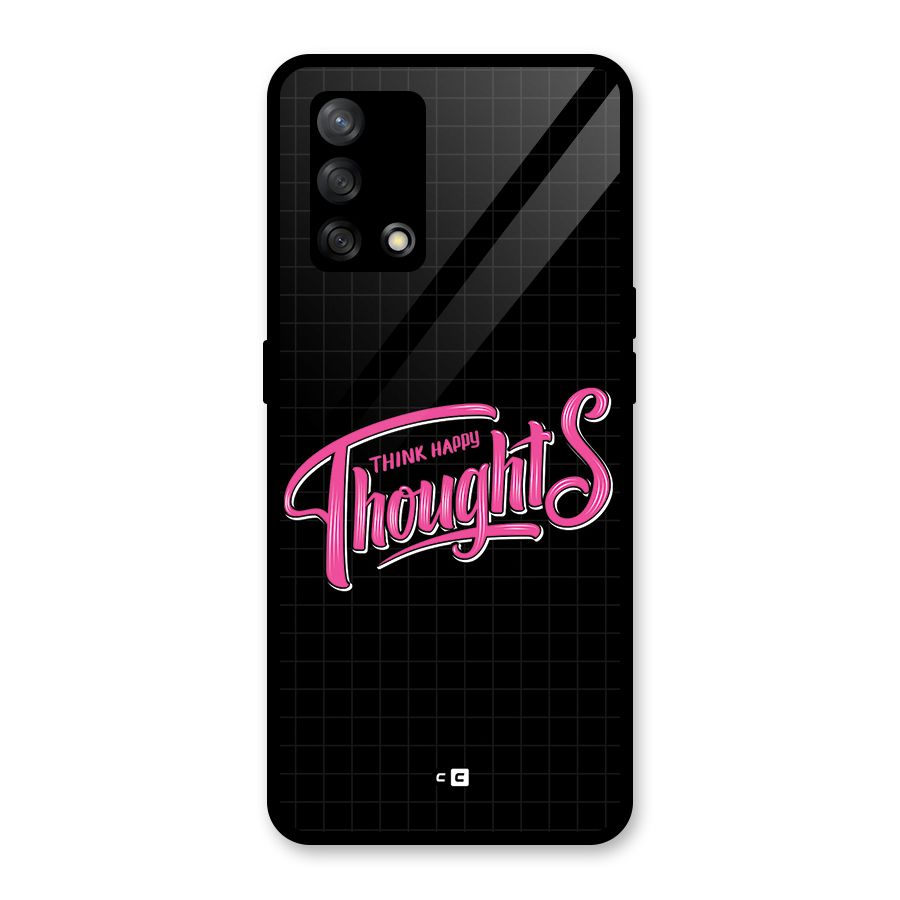 Joyful Thoughts Glass Back Case for Oppo F19s