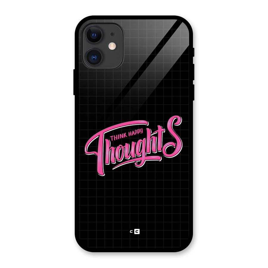 Joyful Thoughts Glass Back Case for iPhone 11