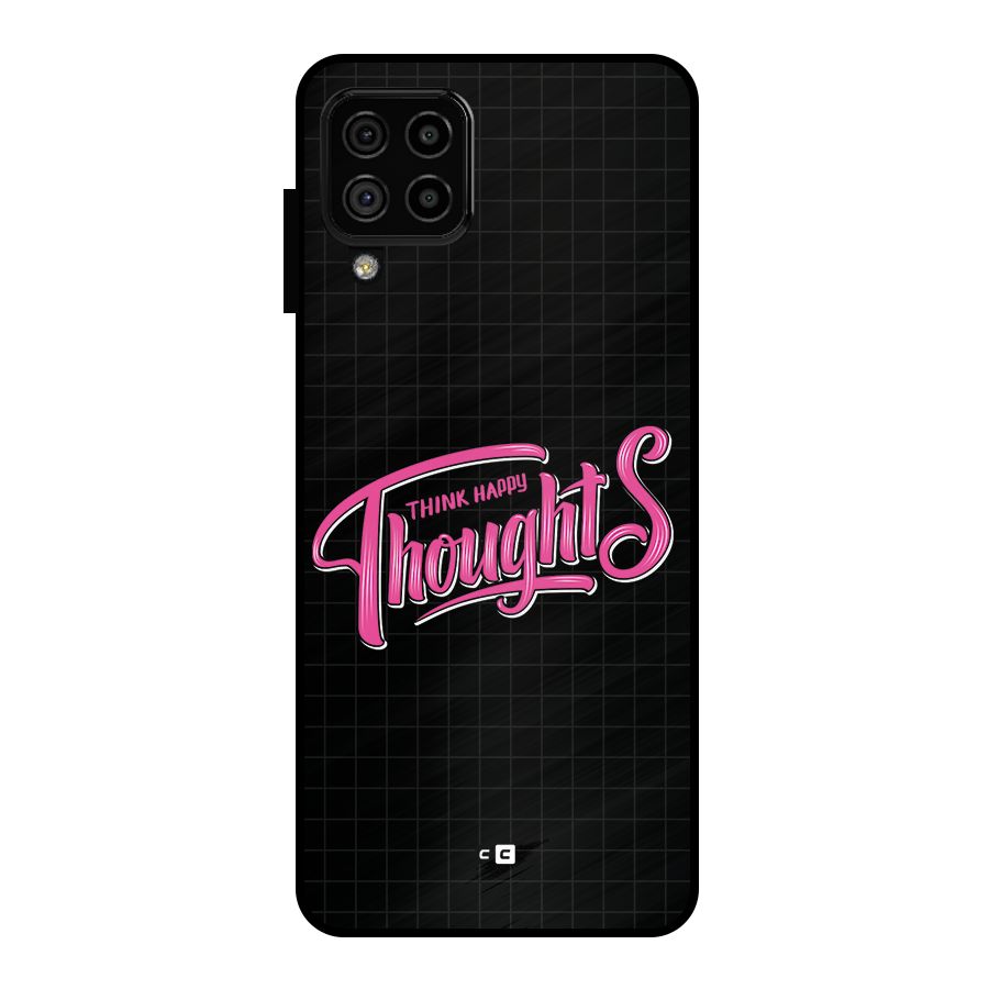 Joyful Thoughts Metal Back Case for Galaxy A22 4G